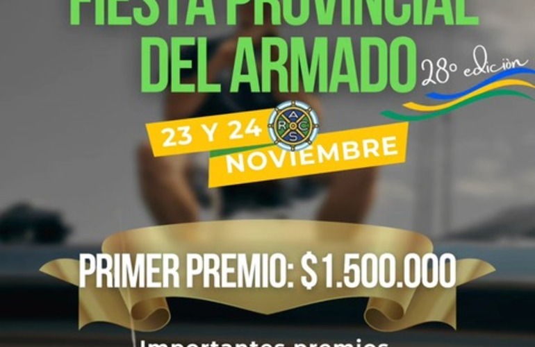 Imagen de Fiesta Provincial del Armado: 28° edición con grandes premios y sorpresas