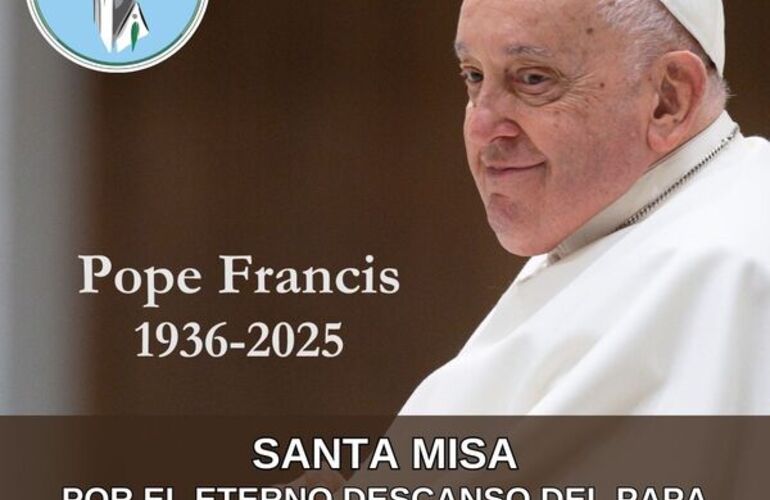 Imagen de Misa en Arroyo Seco por el eterno descanso del Papa Francisco