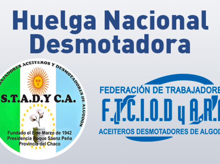 Imagen de Huelga Nacional Desmotadora