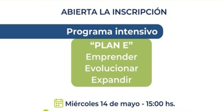 Imagen de Llega a Alvear el Programa Intensivo Plan E. Emprender. Evolucionar. Expandir.