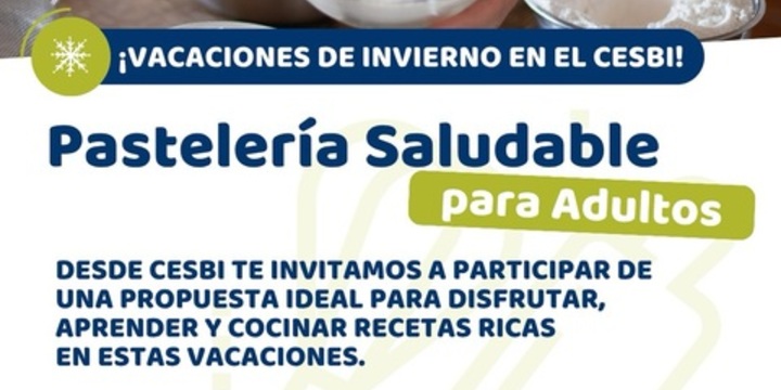 Imagen de Clase abierta de Pastelería Saludable en Alvear durante las vacaciones de invierno