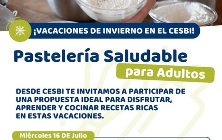 Imagen de Clase abierta de Pastelería Saludable en Alvear durante las vacaciones de invierno