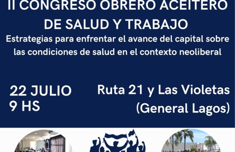 Imagen de Se realizará en General Lagos: II Congreso Obrero Aceitero de Salud y Trabajo