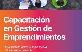 Imagen de M&aacute;s cupos disponibles para la capacitaci&oacute;n y gesti&oacute;n de emprendimientos