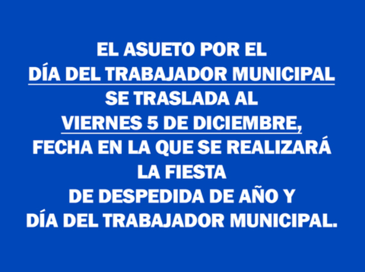 Imagen de El asueto por el Día del Trabajador Municipal se traslada al viernes 5 de diciembre