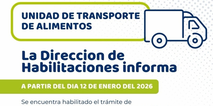 Imagen de Desde el 12 de enero se podr&aacute; renovar o emitir la habilitaci&oacute;n para transporte de alimentos en Alvear