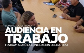 Imagen de Festram acat&oacute; la conciliaci&oacute;n obligatoria: Asisti&oacute; a la audiencia en el Ministerio de Trabajo.