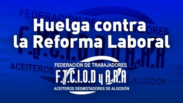 Imagen de Aceiteros lanzan huelga nacional contra la reforma laboral del gobierno