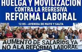 Imagen de Huelga y movilizaci&oacute;n contra la regresiva reforma laboral
