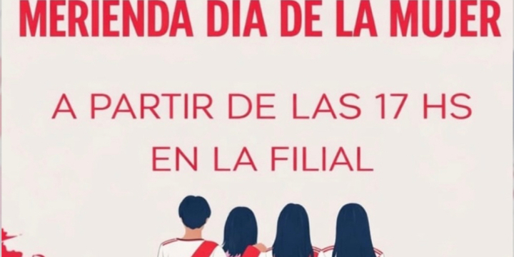 Imagen de La Filial River Plate Arroyo Seco, organiza una merienda por el D&iacute;a Internacional de la Mujer