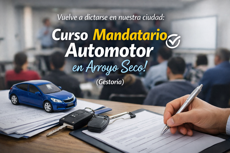 Imagen de Curso Mandatario Automotor en Arroyo Seco! (Gestoria)