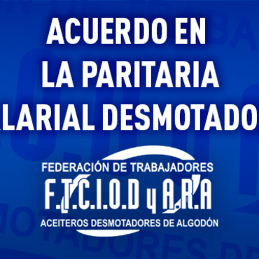 Imagen de Se firm&oacute; el acuerdo en la paritaria salarial desmotadora 2026