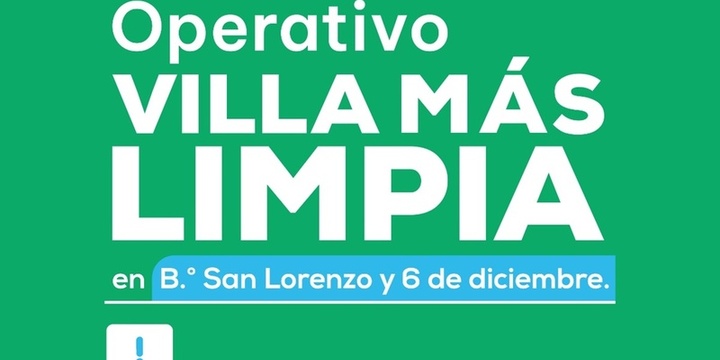 Imagen de Villa M&aacute;s Limpia llegar&aacute; a los barrios San Lorenzo y 6 de Diciembre