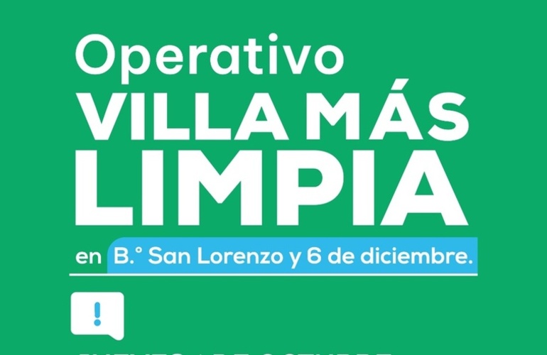 Imagen de Villa M&aacute;s Limpia llegar&aacute; a los barrios San Lorenzo y 6 de Diciembre