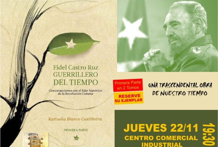 Imagen de Presentación del Libro "Fidel Castro Ruz, Guerrillero del Tiempo"