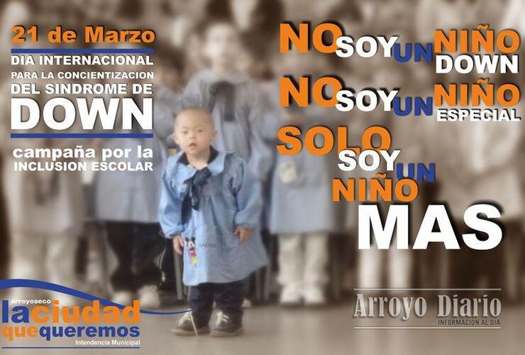 Foto: Día Mundial sobre la concientización sobre el Sindrome de Down. Campaña por la Inclusión Escolar. Gobierno Municipal de Arroyo Seco