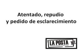 Imagen de Atentado, repudio y pedido de esclarecimiento