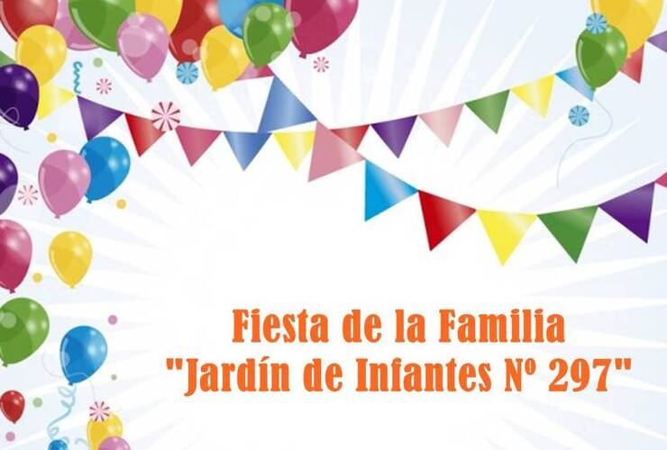 Imagen de El Jardín de Infantes Nucleado Nº 297 invita a la Fiesta de la Familia