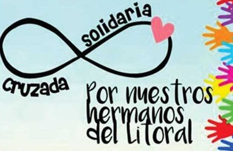 Imagen de ¿Te sumás? Cruzada solidaria por los hermanos del litoral