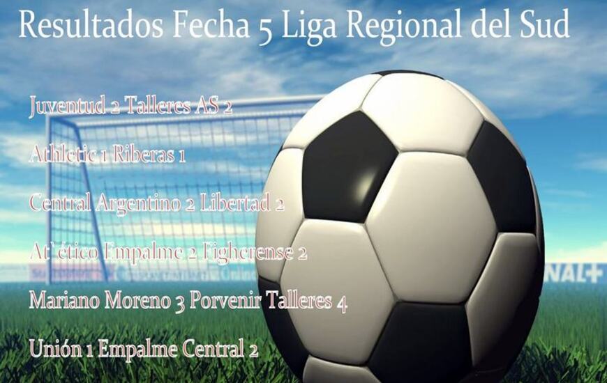 Imagen de Resultados Liga Regional del Sud Fecha 5