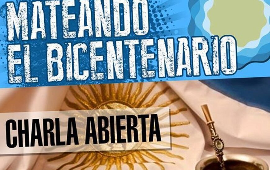 Imagen de Charla Abierta: "Mateando el Bicentenario"