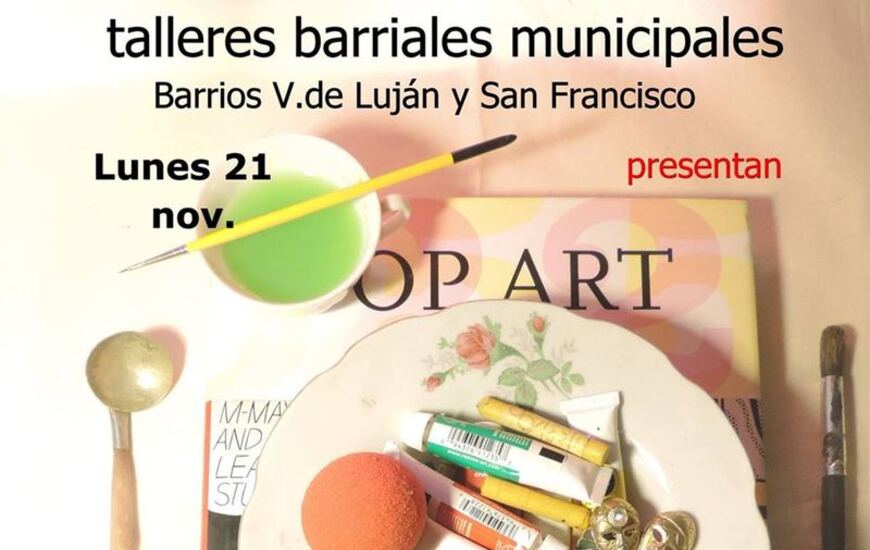 Imagen de Muestra de los Talleres Barriales Municipales �San Francisco y Virgen de Luj&aacute;n�
