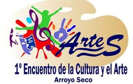 Imagen de 1° Encuentro de la Cultura y el Arte Arroyo Seco