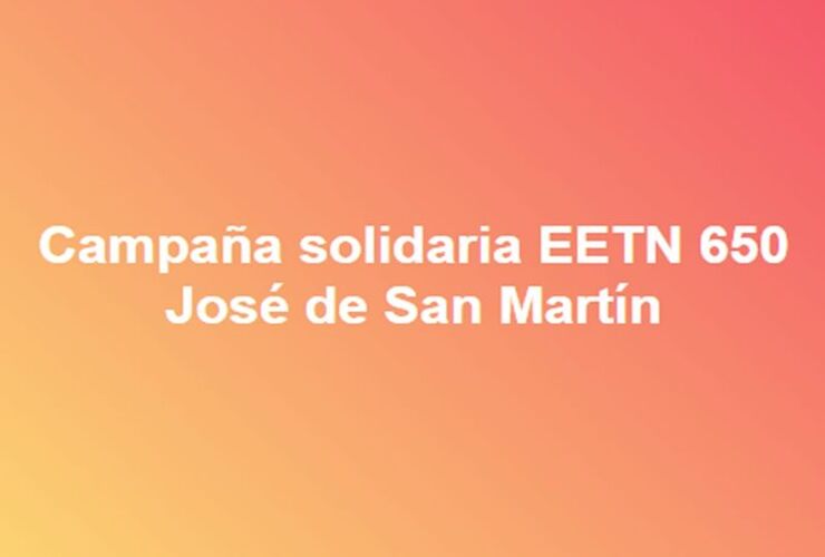 Imagen de La EETP N° 650 se suma a ayudar con una campaña solidaria