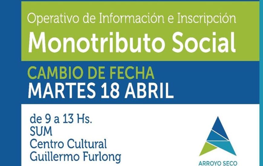Imagen de Atenci&oacute;n!: Cambio de fecha para el Operativo de informaci&oacute;n e inscripci&oacute;n al Monotributo Social
