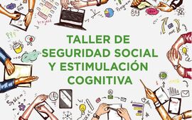 Imagen de Taller de Seguridad Social y Estimulación Cognitiva