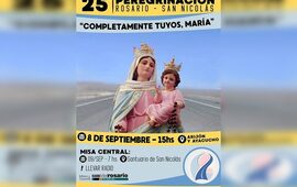 Imagen de Lo que ten&eacute;s que saber: 25&deg; Peregrinaci&oacute;n Rosario - San Nicol&aacute;s