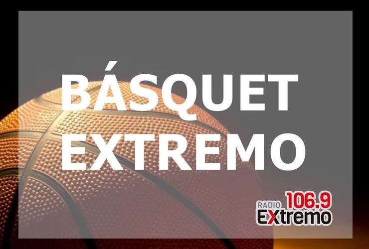 Imagen de Hoy en DIRECTO: Básquet Extremo