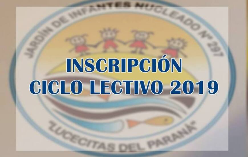 Imagen de Inscripci&oacute;n al Ciclo Lectivo 2019