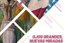 Imagen de Ojos Grandes, Nuevas Miradas: 2da. Muestra del Ciclo 2019 en el Centro Cultural