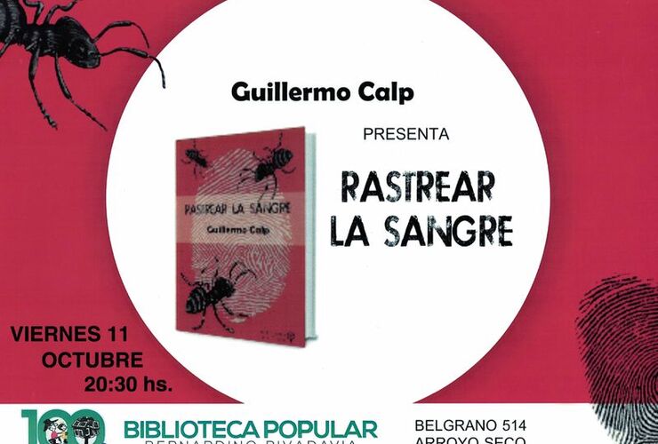 Imagen de Guillermo Calp presenta: Rastrear la Sangre