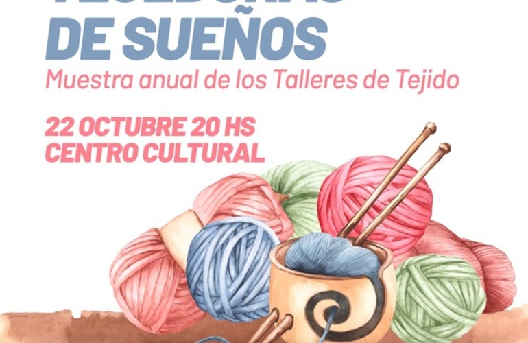 Imagen de Tejedoras de Sueños: Muestra Anual de los Talleres de Tejidos