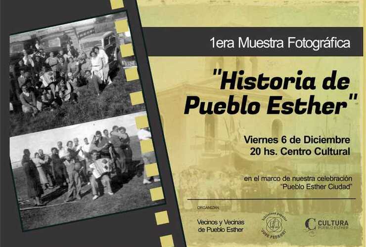 Imagen de 1era Muestra Fotográfica "Historia de Pueblo Esther