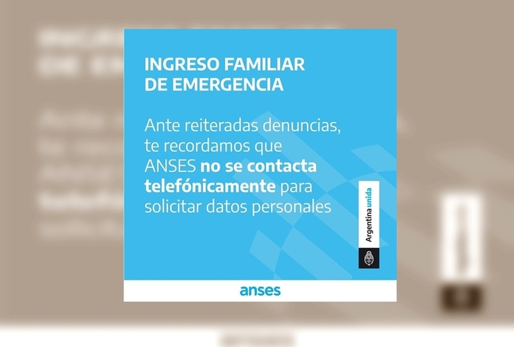 En sus redes sociales ANSES advierte que desde la entidad no realizan llamadas para solicitar datos personales.