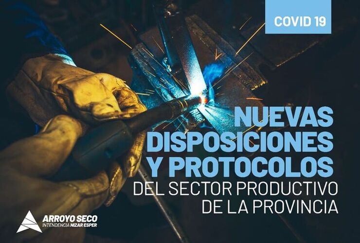 Imagen de COVID - 19: Nuevas disposiciones y protocolos del sector productivo de la provincia
