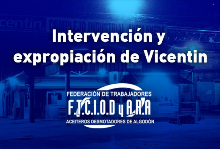 Imagen de Intervención y expropiación de Vicentin Imagen de Intervención y expropiación de Vicentin