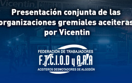 Imagen de Presentaci&oacute;n conjunta de las organizaciones gremiales aceiteras por Vicentin
