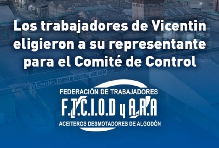 Imagen de Los trabajadores de Vicentin eligieron a su representante para el Comité de Control