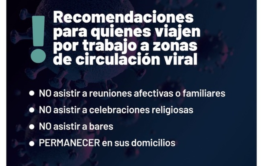 Imagen de Covid - 19: Recomendaciones para aquellos vecinos que viajen por trabajo a zonas de circulaci&oacute;n viral