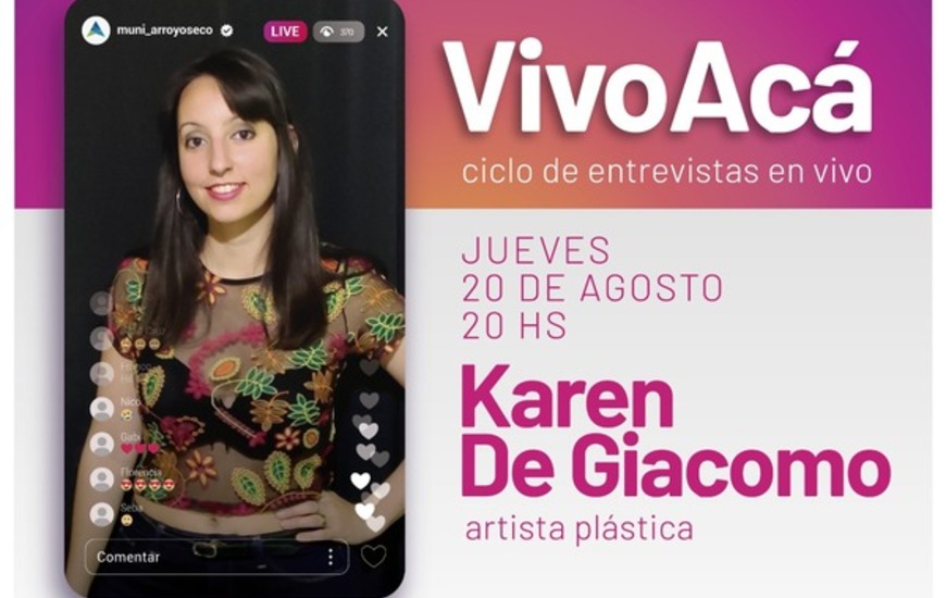 Imagen de Vivo Ac&aacute;, Ciclo de entrevistas en vivo: Karen De Gi&aacute;como, artista pl&aacute;stica