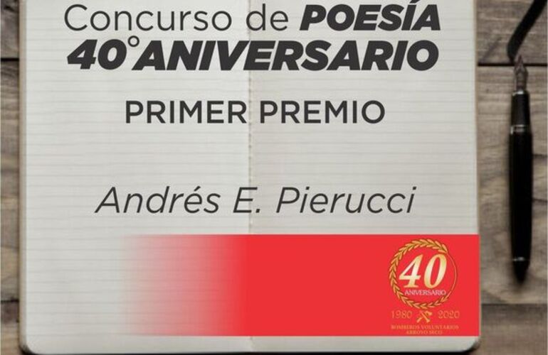 Imagen de Andrés Pierucci ganador del primer premio del Concurso de Poesía 40° Aniversario de Bomberos Voluntarios