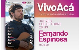 Imagen de Vivo Ac&aacute;, Ciclo de entrevistas en vivo: Fernando Espinosa
