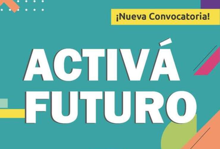 Imagen de Nueva convocatoria para el programa provincial ´Activá futuro´