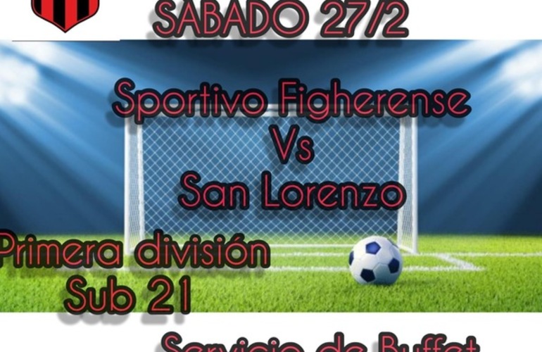 Imagen de Sportivo Figherense y San Lorenzo, jugarán amistosos en Sub-21 y Primera División