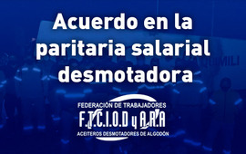 Imagen de Acuerdo en la paritaria salarial desmotadora