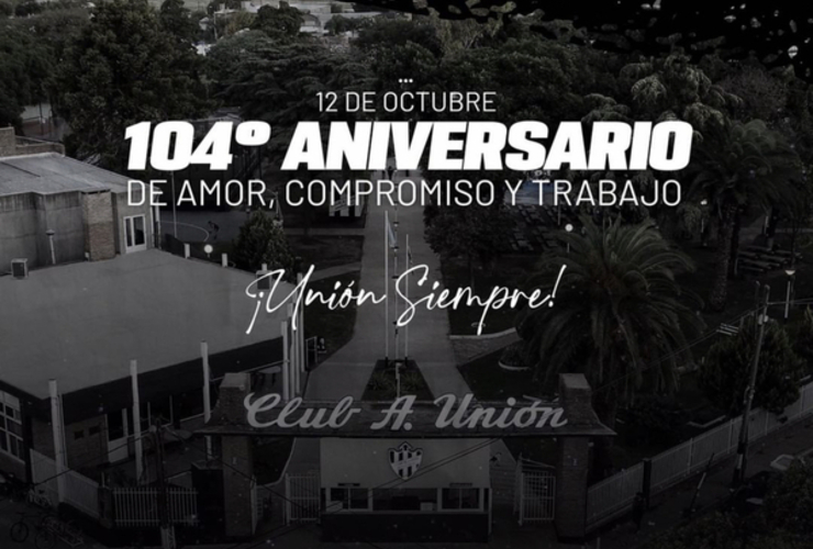 Imagen de El Club Atlético Unión de Arroyo Seco, cumple hoy 12 de Octubre, su 104 Aniversario.